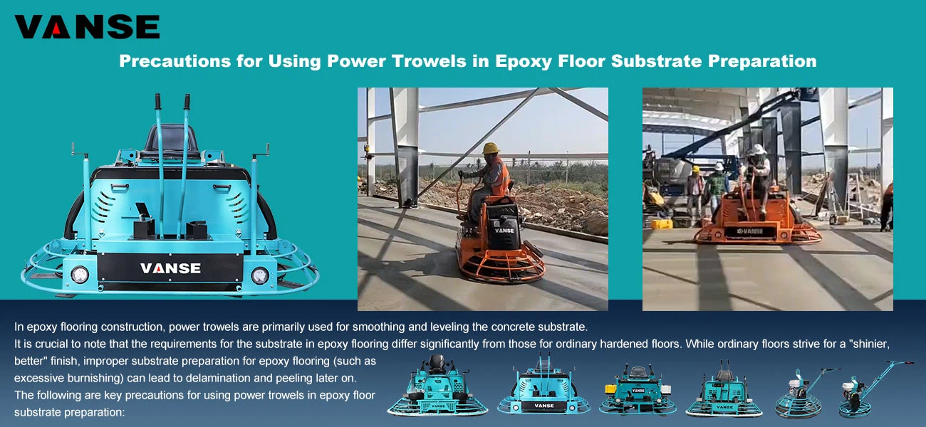 Precautions for Using Power Trowels in Epoxy Floor Substrate Preparation Precautions for Using Power Trowels in Epoxy Floor Substrate Preparation